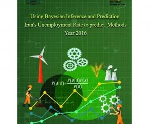 Using Bayesian Inference and Prediction Methods to predict Iran's Unemployment Rate